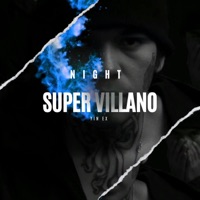 Super Villano - EP - Yin Ex & Night