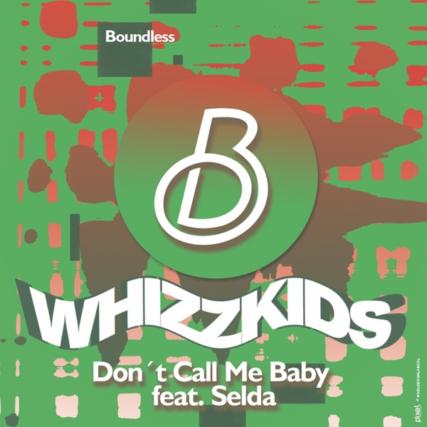 Don't Call Me Baby (Remixes)