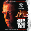 Killers of the Flower Moon (Soundtrack from the Apple Original Film) - Robbie Robertson
