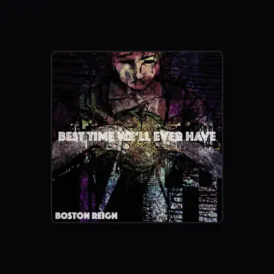Listen to Boston Reign, watch music videos, read bio, see tour dates & more!