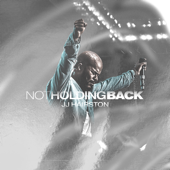 Not Holding Back - J.J. Hairston