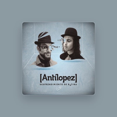 Listen to Antílopez, watch music videos, read bio, see tour dates & more!