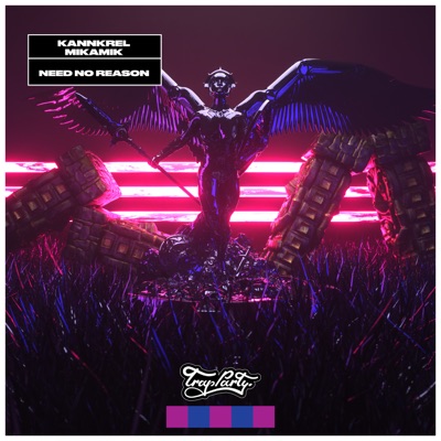 Need No Reason (feat. Mikamik) - Single