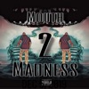 Mouth 2 Madness (feat. Suavecita & Stretch) - Single