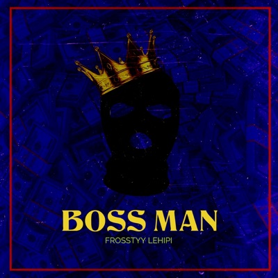 Boss Man - Single