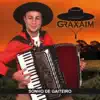 Graxaim - SONHO DE GAITEIRO