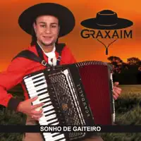 SONHO DE GAITEIRO — Graxaim