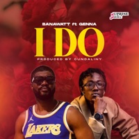 I Do (feat. Genna) - Single - Banawatt