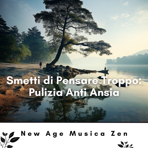 Smetti di Pensare Troppo: Pulizia Anti Ansia