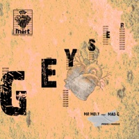 Geyser (feat. Mad G) - Single - Mr Melt