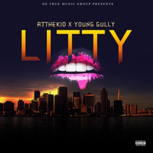Litty (feat. Young Gully)