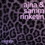 Ajna (BE) & Samm (BE) - Rinketin (Extended Mix)