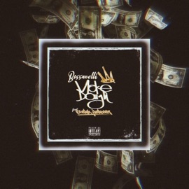 Make Dough (feat. BlankKanvaz) BossAvelli