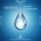 Sadness Single