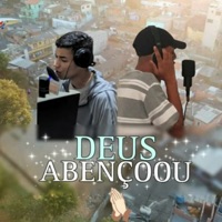 Deus Abençoou - Single - MC Than & Mc Biel SP