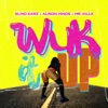 Wuk It Up - Single