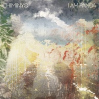 I Am Panda - Chiminyo