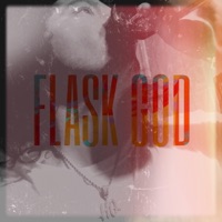 Flask God - Flask God