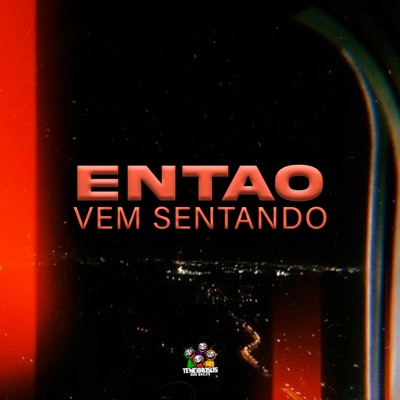 Então Vem Sentando - Single