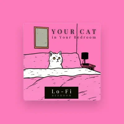 Listen to Lofi Bedroom, watch music videos, read bio, see tour dates & more!