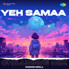 Yeh Samaa (Chillwave Mix) - Lata Mangeshkar, Kalyanji-Anandji & Anand Bakshi