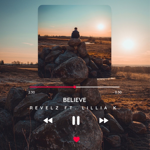 Believe (feat. Lillia K.) - Single