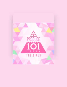 Listen to PRODUCE 101 JAPAN THE GIRLS, watch music videos, read bio, see tour dates & more!
