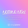 Nothing New (Originally Performed by Taylor Swift & Phoebe Bridgers) [Piano Karaoke Version] - Sing2Piano