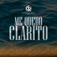 Me Quedó Clarito - Single - Banda Corona del Rey
