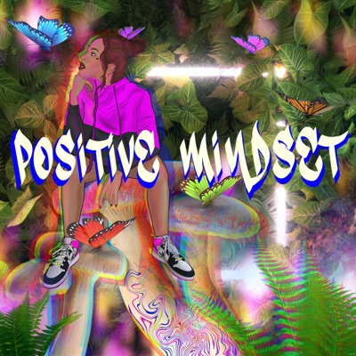 Positive Mindset - Single