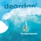 Ho'oponopono (feat. Morrnah Nalamaku Simeona) - DEARDAN lyrics