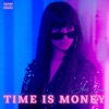 Time Is Money - Single
