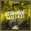 Berimbau Maluco - Single