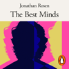 The Best Minds - Jonathan Rosen