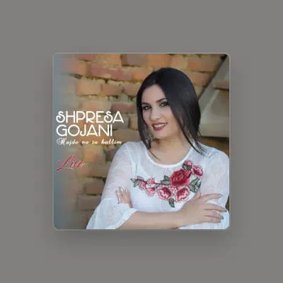 Listen to Shpresa Gojani, watch music videos, read bio, see tour dates & more!