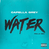 WATER (PellaMix) - Single - Capella Grey