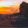 Ariella Zeitlin - For the Love of a Princess (From "Braveheart")