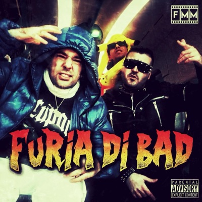 FURIA DI BAD!! (feat. Scorpion K) - Single
