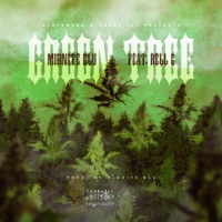 Green Tree (feat. Rell G) - Single - Midnite Blu