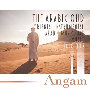 The Arabic Oud – Oriental Instrumental Arabic Music, UAE Music – Solo Oud (العود العربي والموسيقى العربية)