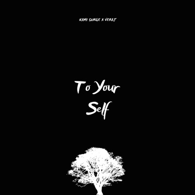 To Your Self (feat. VeraJ) - Single