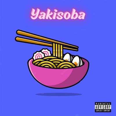 Yakisoba (feat. Dark Thug) - Single