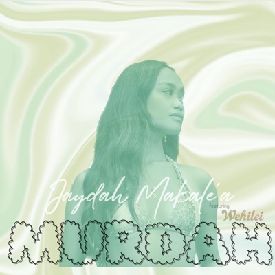 Murdah (feat. Wehilei) - Single