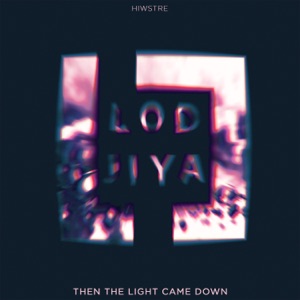 Then the Light Came Down - Single