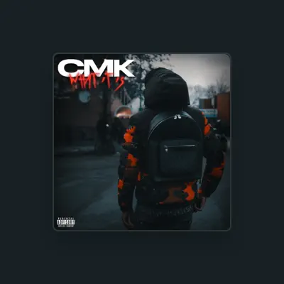 Listen to Cmk, watch music videos, read bio, see tour dates & more!