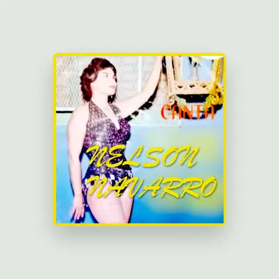 Listen to Nelson Navarro, watch music videos, read bio, see tour dates & more!