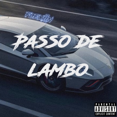 Passando de Lambo - Single