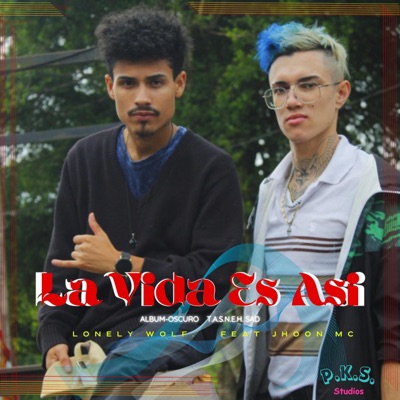 La Vida Es Asi (feat. MC Jhon) - Single