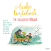 Leuke lenteboek - Een fabelachtig voorjaar - Seizoensbundels, Deel 4 (Onverkort) - Iris Boter, Marjet Huiberts, Marloes Kemming, Lucas van de Meerendonk, Cora Sakalli & Emmi Smid