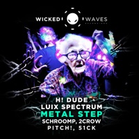 Metal Step - H! Dude & Luix Spectrum